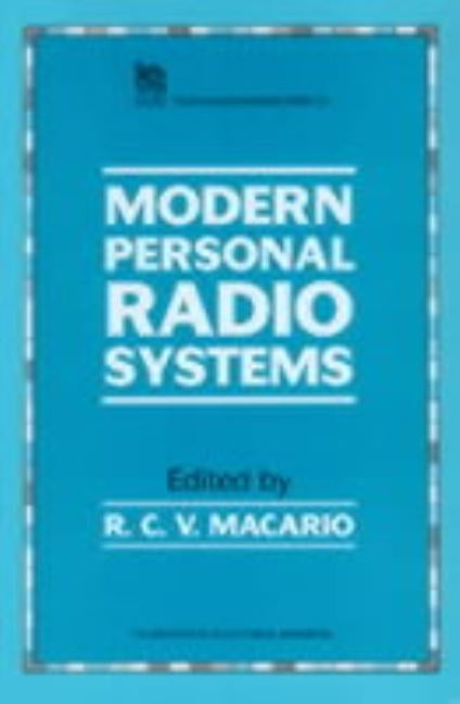 Modern Personal Radio Systems by Macario, R. C. V.