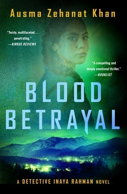 Blood Betrayal by Khan, Ausma Zehanat
