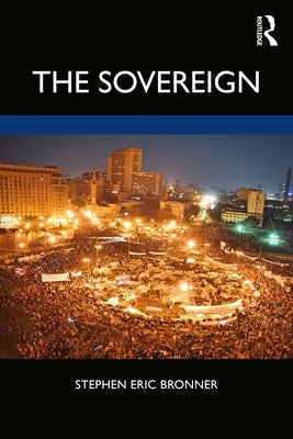 The Sovereign by Bronner, Stephen Eric
