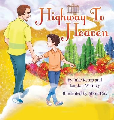 Highway to Heaven by Kemp, Julie