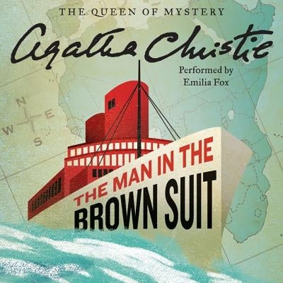 The Man in the Brown Suit by Christie, Agatha