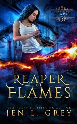 Reaper of Flames by Grey, Jen L.