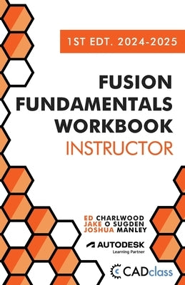 Fusion Fundamentals Workbook by Sugden, Jake O.