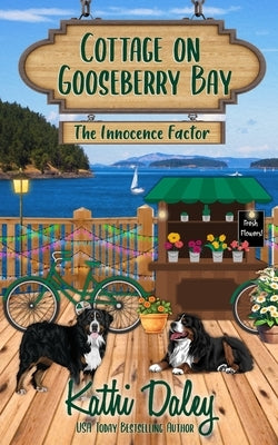Cottage on Gooseberry Bay: The Innocence Factor by Daley, Kathi