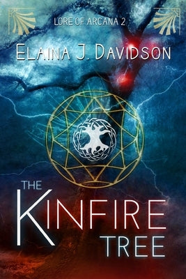 The Kinfire Tree by Davidson, Elaina J.