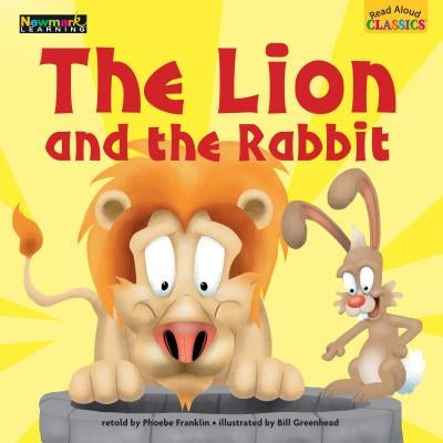 Read Aloud Classics: The Lion and the Rabbit Big Book Shared Reading Book by Franklin, Phoebe