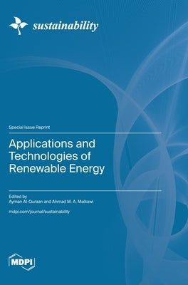 Applications and Technologies of Renewable Energy by Al-Quraan, Ayman