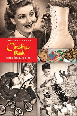 The 1942 Sears Christmas Book by Sears Roebuck and Co