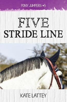 Five Stride Line by Lattey, Kate