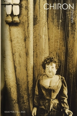 Chiron Review #138: Fall, 2025 by Hathaway, Michael