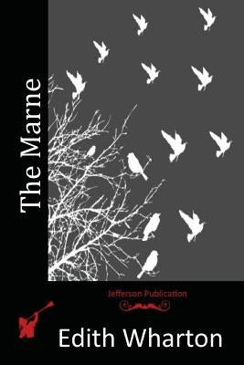 The Marne by Wharton, Edith