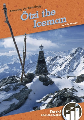 Ötzi the Iceman by Murray, Julie