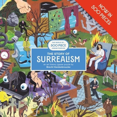 The Story of Surrealism 500 Piece Puzzle: An Art History Jigsaw Puzzle by Van Den Broucke, Brecht