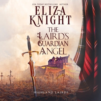 The Laird's Guardian Angel by Knight, Eliza
