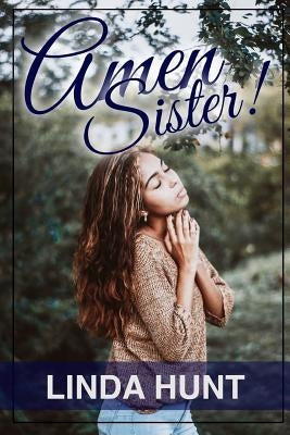 Amen Sister by Hunt, Linda