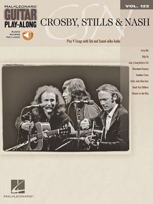 Crosby, Stills & Nash by Crosby Stills &. Nash