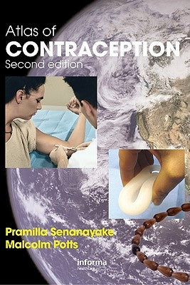 Atlas of Contraception by Senanayake, Pramilla