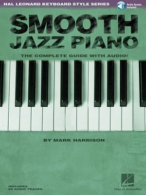 Smooth Jazz Piano Book/Online Audio by Harrison, Mark