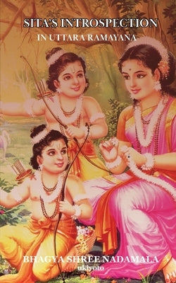 Sita's Introspection by Bhagya Shree Nadamala