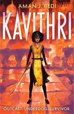 Kavithri: The Indian-Inspired Progression Fantasy Thriller by Bedi, Aman J.