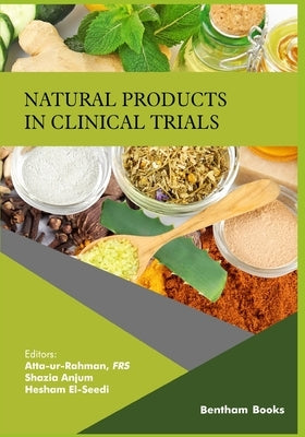 Natural Products in Clinical Trials Volume 2 by Anjum, Shazia