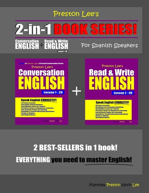 Preston Lee's 2-in-1 Book Series! Conversation English & Read & Write English Lesson 1 - 20 For Spanish Speakers by Preston, Matthew