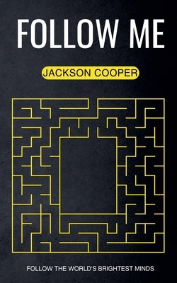 Follow Me by Cooper, Jackson