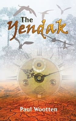The Yendak by Wootten, Paul