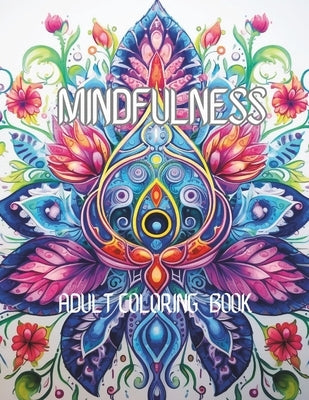 Mindfulness adult coloring book by Ambia, Kristina