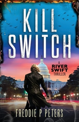Kill Switch by Peters, Freddie P.