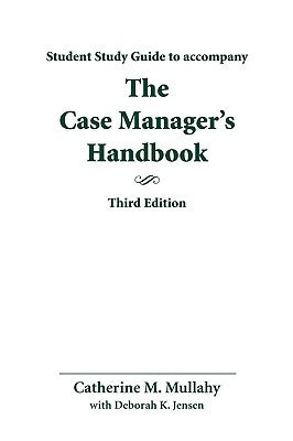 Study Guide for Case Manager's Handbook: . by Mullahy, Catherine M.