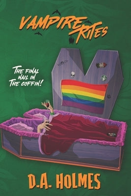 Vampire Rites by Holmes, D. A.