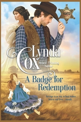 A Badge for Redemption by Cox, Lynda J.