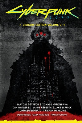 Cyberpunk 2077 Library Edition Volume 2 by Sztybor, Bartosz