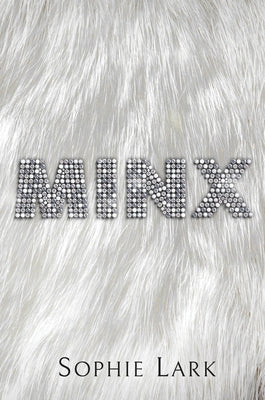 Minx by Lark, Sophie