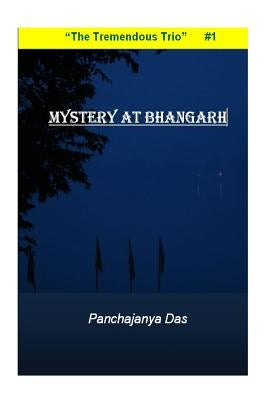 Mystery at Bhangarh by Das, Panchajanya