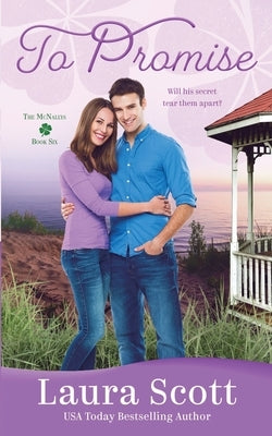 To Promise: A Sweet Small Town Irish Family Romance by Scott, Laura