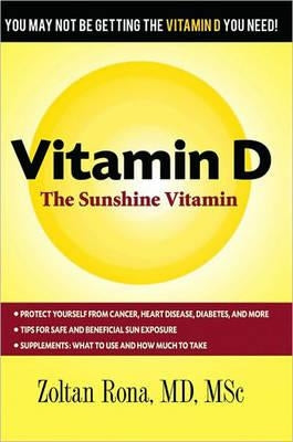 Vitamin D: The Sunshine Vitamin by Rona, Zoltan