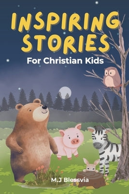 Little Lights - Inspiring Stories For Kids by Blessvia, M. J.