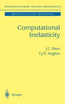 Computational Inelasticity by Simo, J. C.