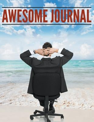 Awesome Journal by Speedy Publishing LLC