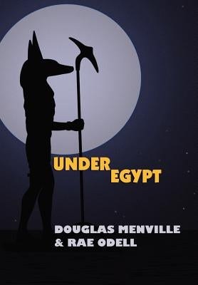 Under Egypt by Menville, Douglas