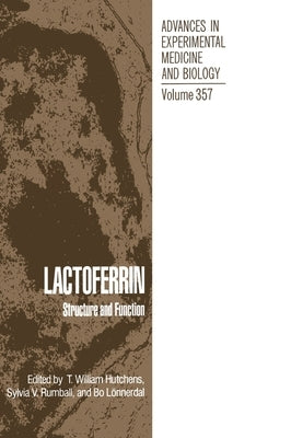 Lactoferrin: Structure and Function by Hutchens, T. William