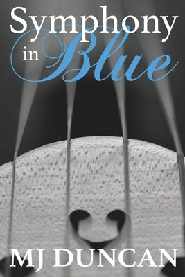 Symphony in Blue by Duncan, Mj