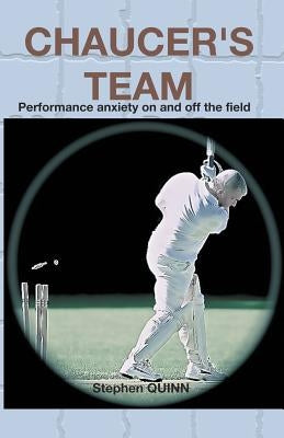 Chaucer's Team by Quinn, Stephen