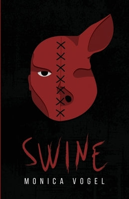 Swine by Vogel, Monica