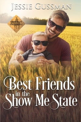 Best Friends in the Show Me State by Gussman, Jessie