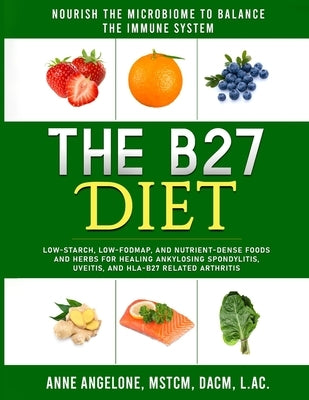 The B27 Diet by Angelone, Anne