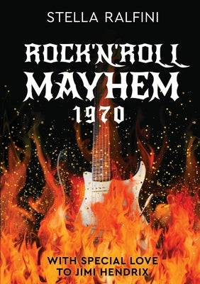 Rock 'N Roll Mayhem 1970 by Ralfini, Stella