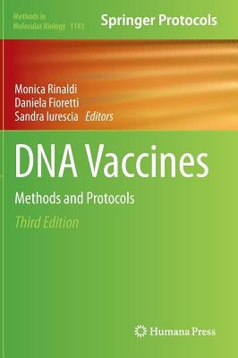 DNA Vaccines: Methods and Protocols by Rinaldi, Monica